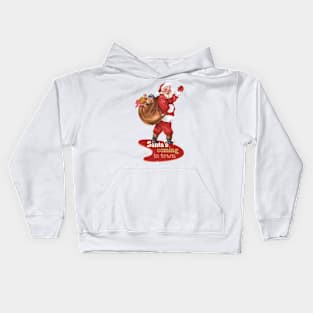 Retro Christmas Santa is Coming to Town Kids Hoodie